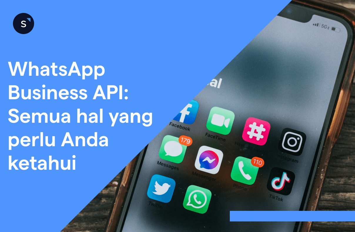 WhatsApp Business API: Semua hal yang perlu anda ketahui
