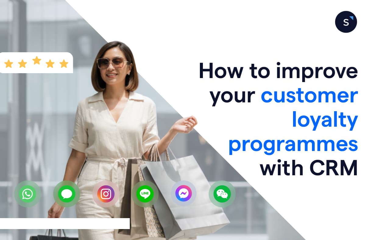 how to improve your customer loyalty programmes with CRM
