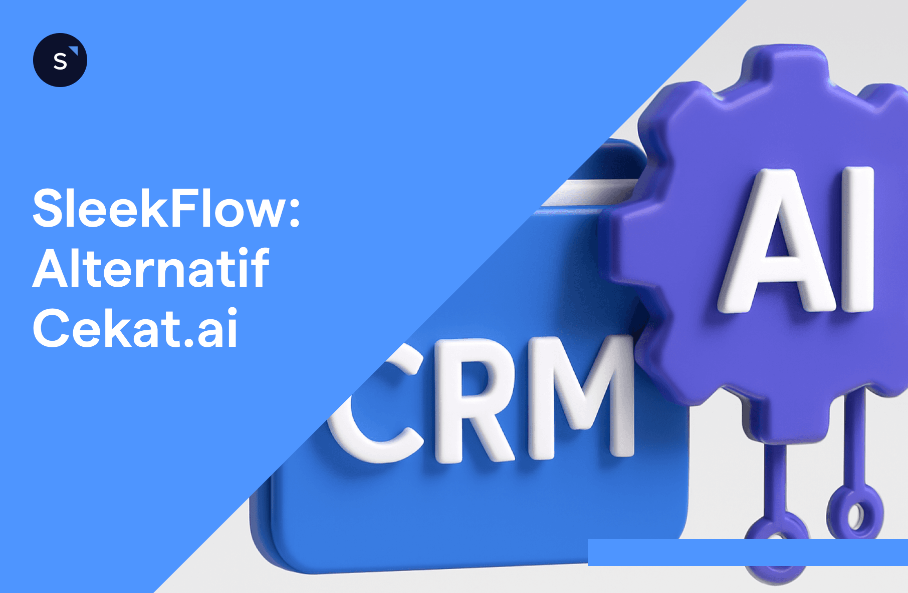 SleekFlow sebagai alternatif Cekat.AI CRM Omnichannel AI