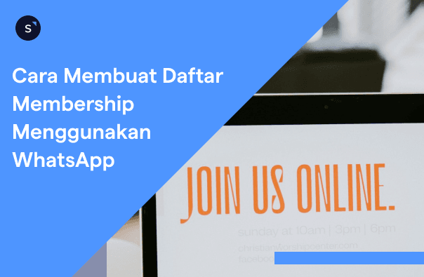 Cara Membuat Daftar Membership Menggunakan WhatsApp Automation