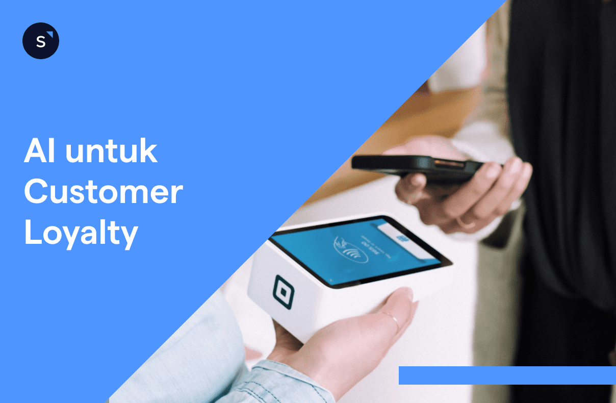 AI untuk Customer Loyalty