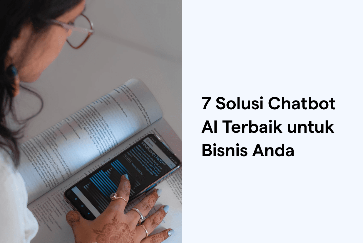 7 Solusi Chatbot Terbaik untuk Bisnis Anda