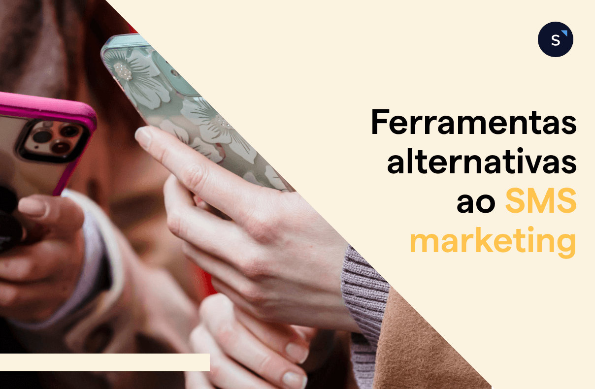 Ferramentas alternativa ao SMS marketing