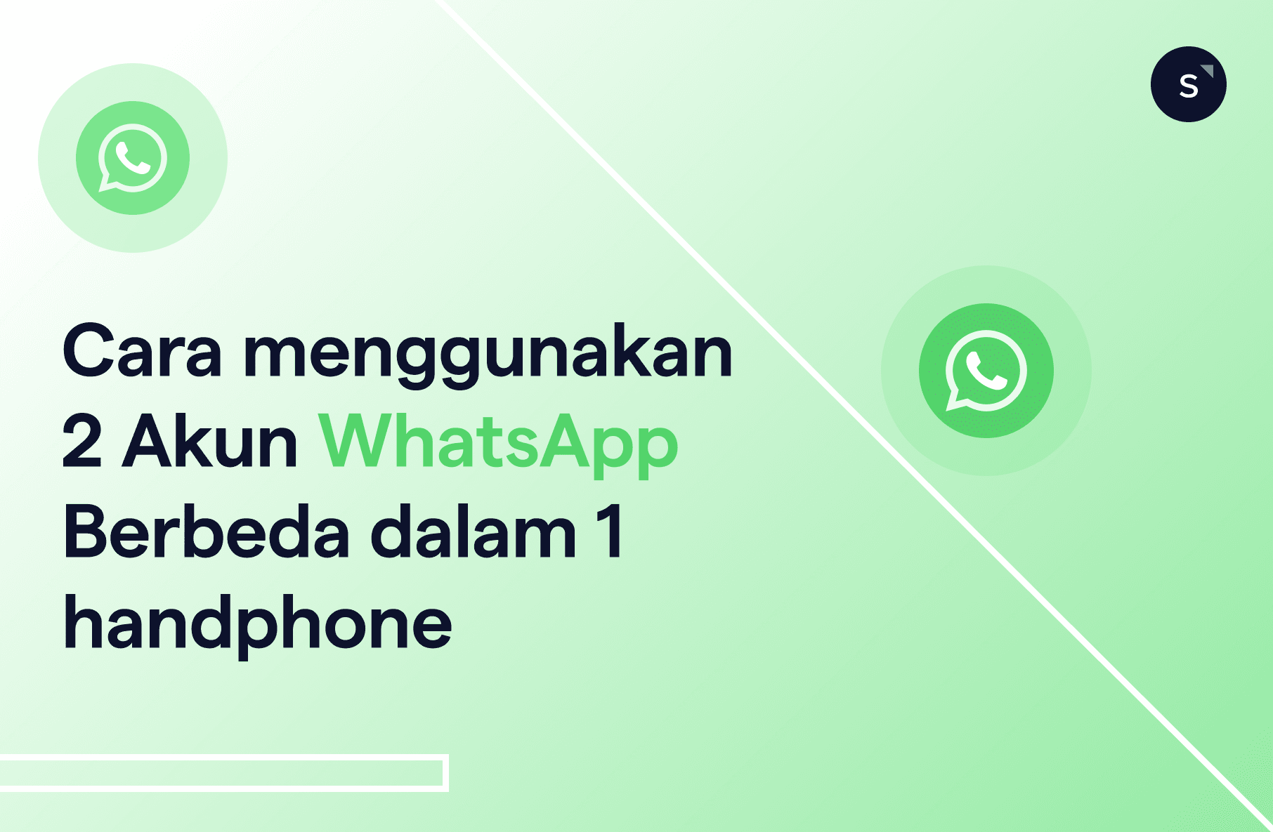 Cara menggunakan 2 Akun WhatsApp Berbeda dalam 1 handphone