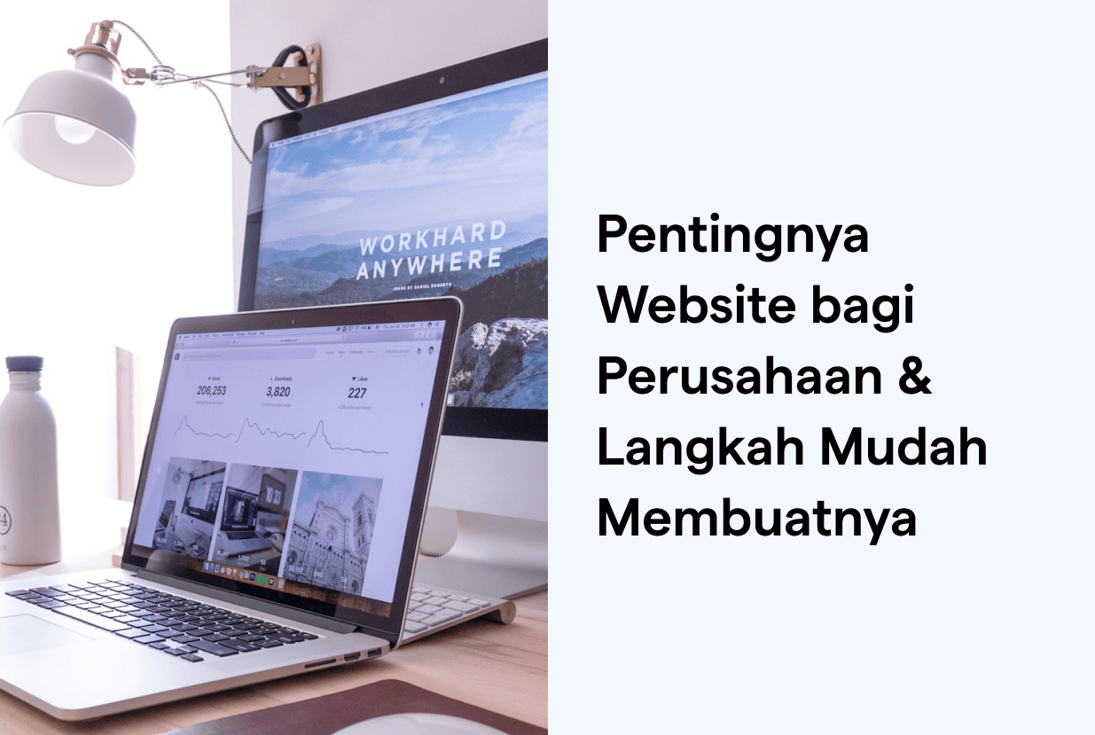 Pentingnya Website bagi Perusahaan dan Langkah Mudah Membuatnya